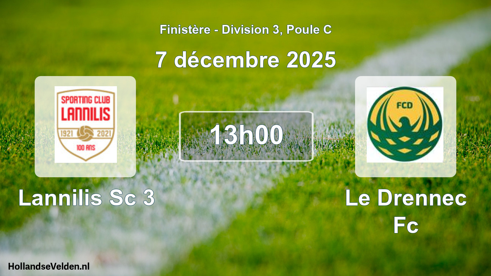 Geplande wedstrijd: Lannilis Sc 3 - Le Drennec Fc (7 december 2025)