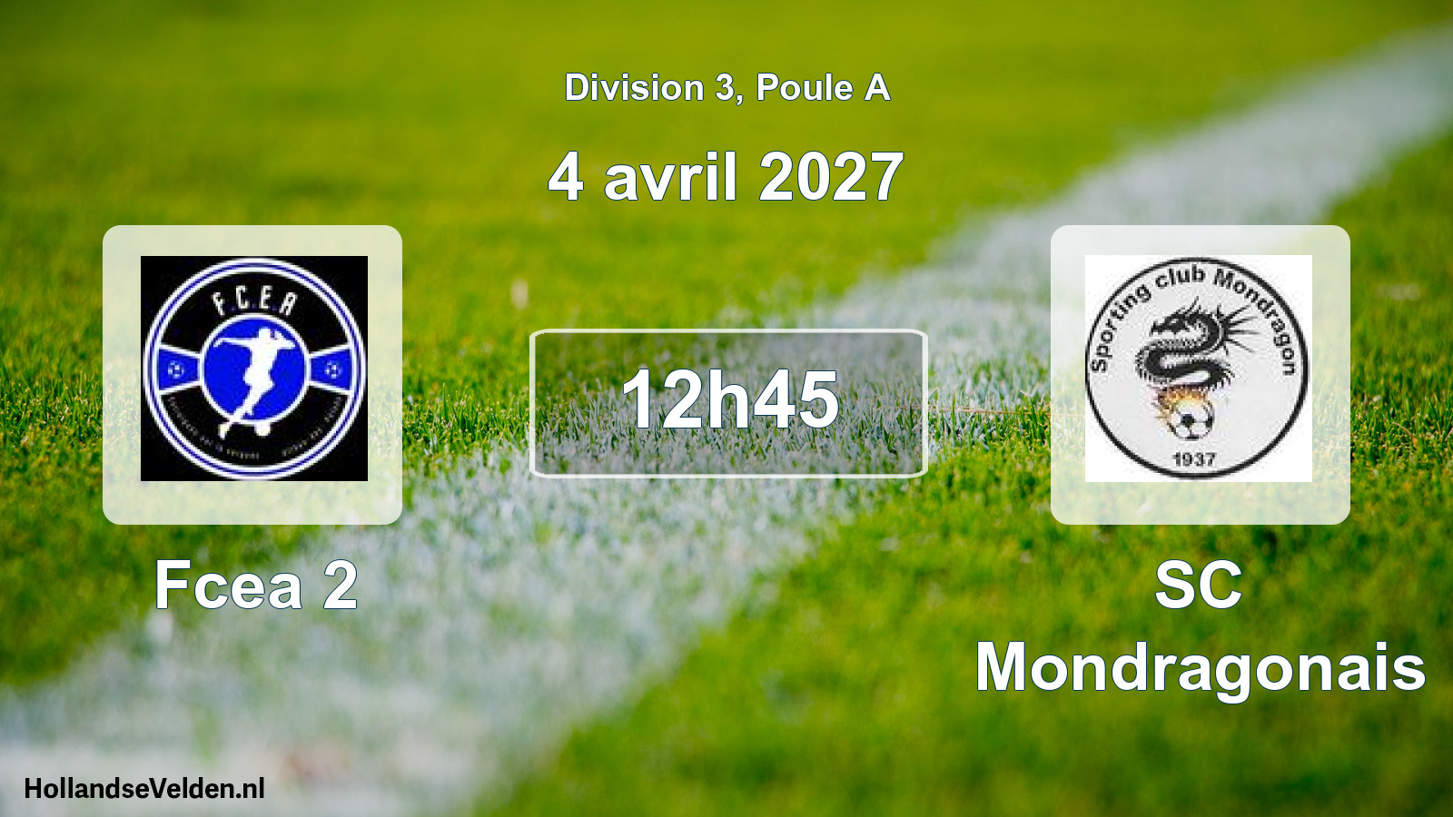 Match programmé: Fcea 2 - SC Mondragonais (4 avril 2027)