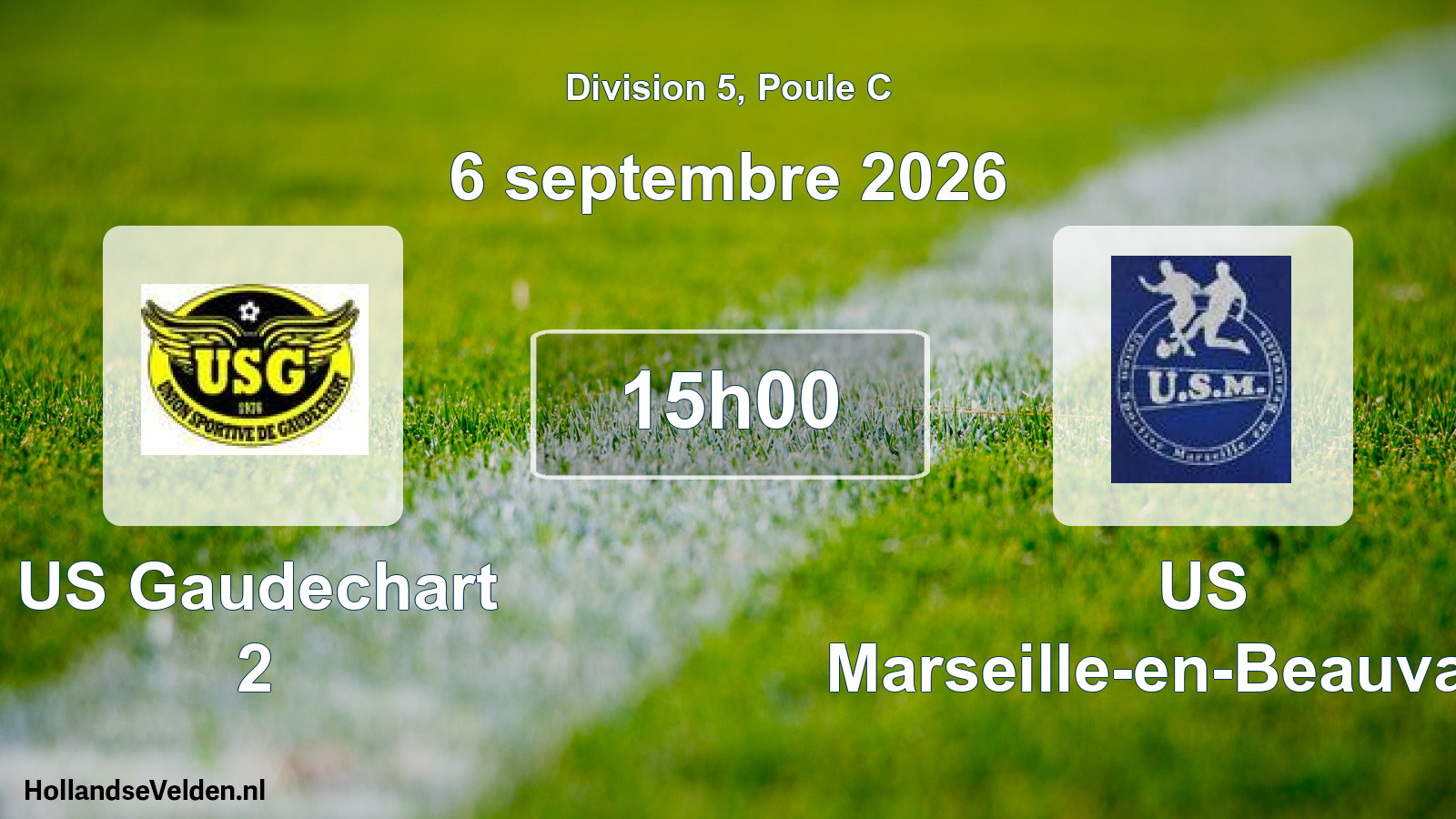 Scheduled Match: US Gaudechart 2 - US Marseille-en-Beauvaisis (6 September 2026)