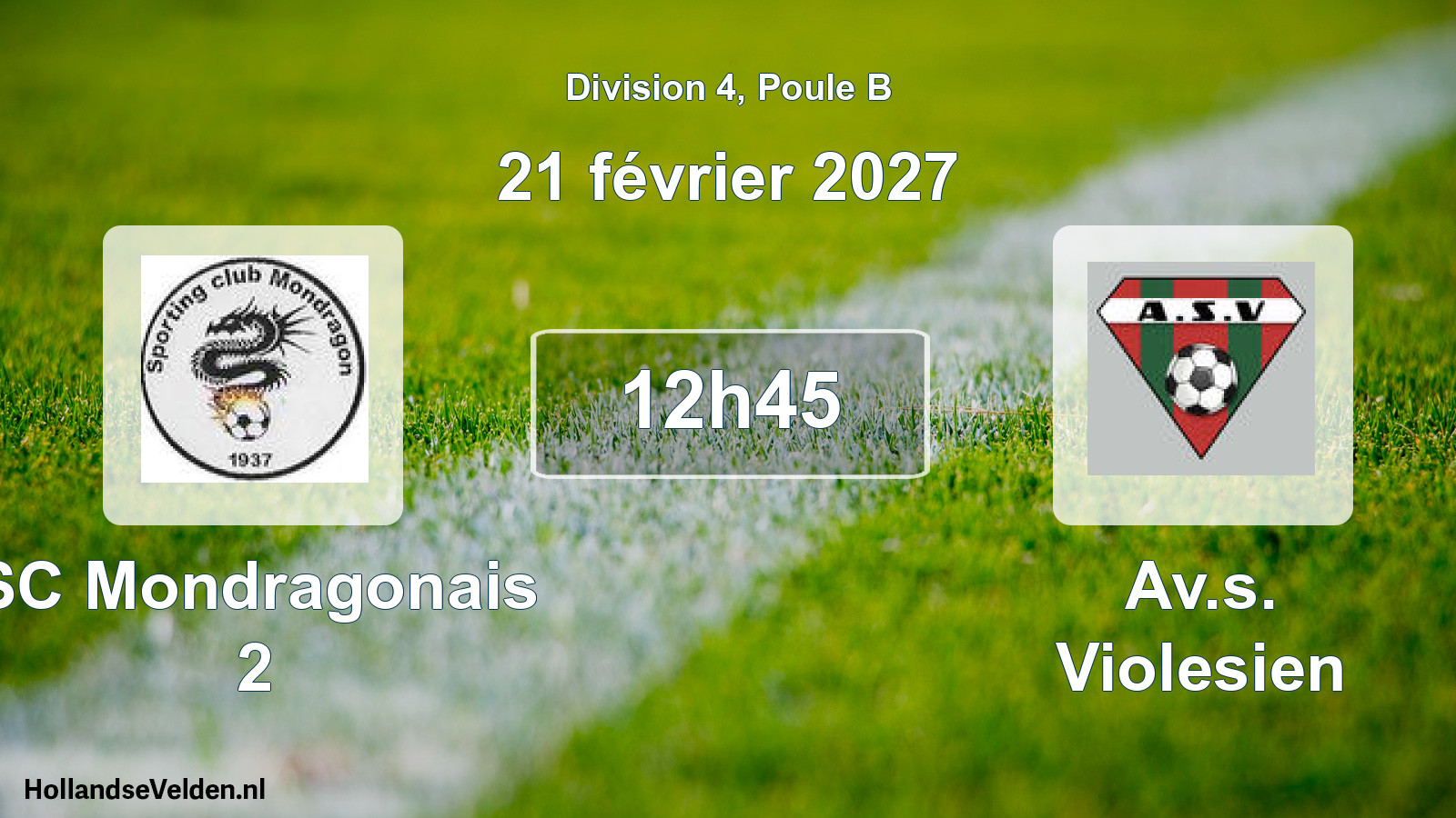 Scheduled Match: SC Mondragonais 2 - Av.s. Violesien (21 February 2027)