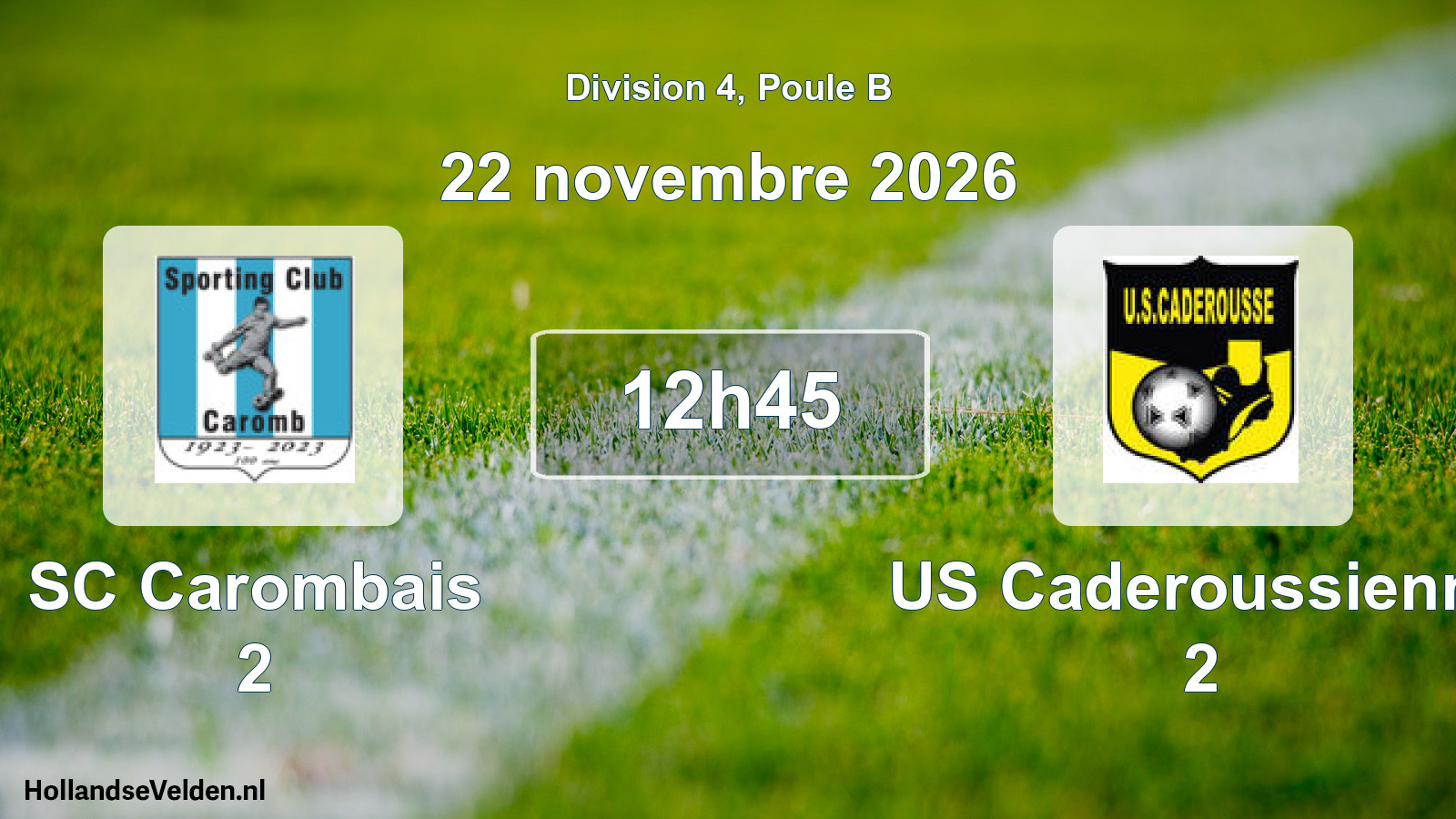 Match programmé: SC Carombais 2 - US Caderoussienne 2 (22 novembre 2026)