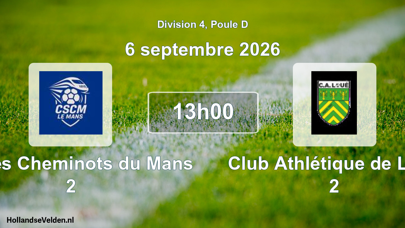 Scheduled Match: CS des Cheminots du Mans 2 - Club Athlétique de Loué 2 (6 September 2026)