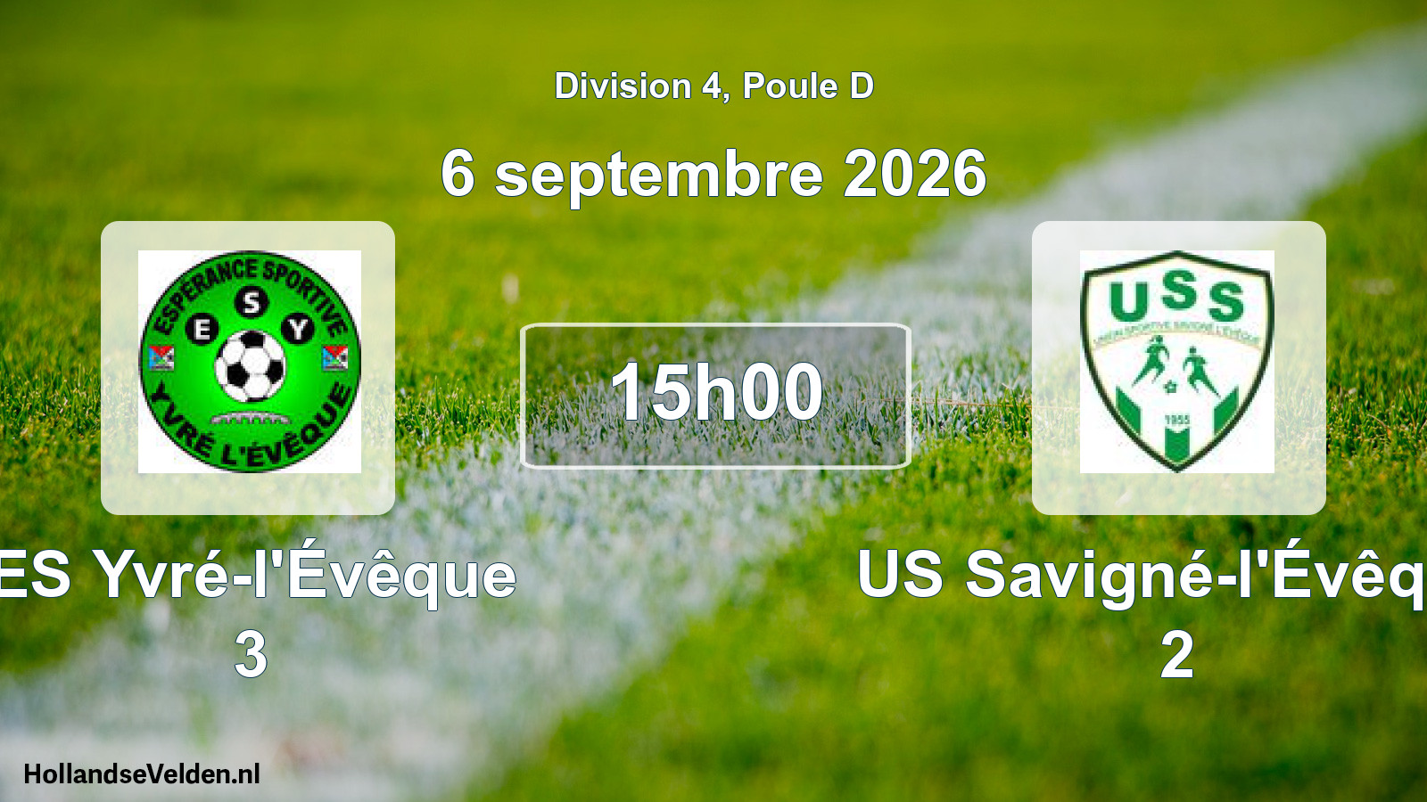 Scheduled Match: ES Yvré-l'Évêque 3 - US Savigné-l'Évêque 2 (6 September 2026)