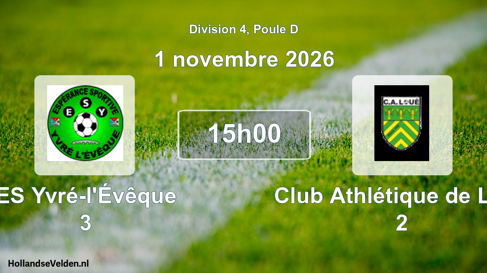 Scheduled Match: ES Yvré-l'Évêque 3 - Club Athlétique de Loué 2 (1 November 2026)