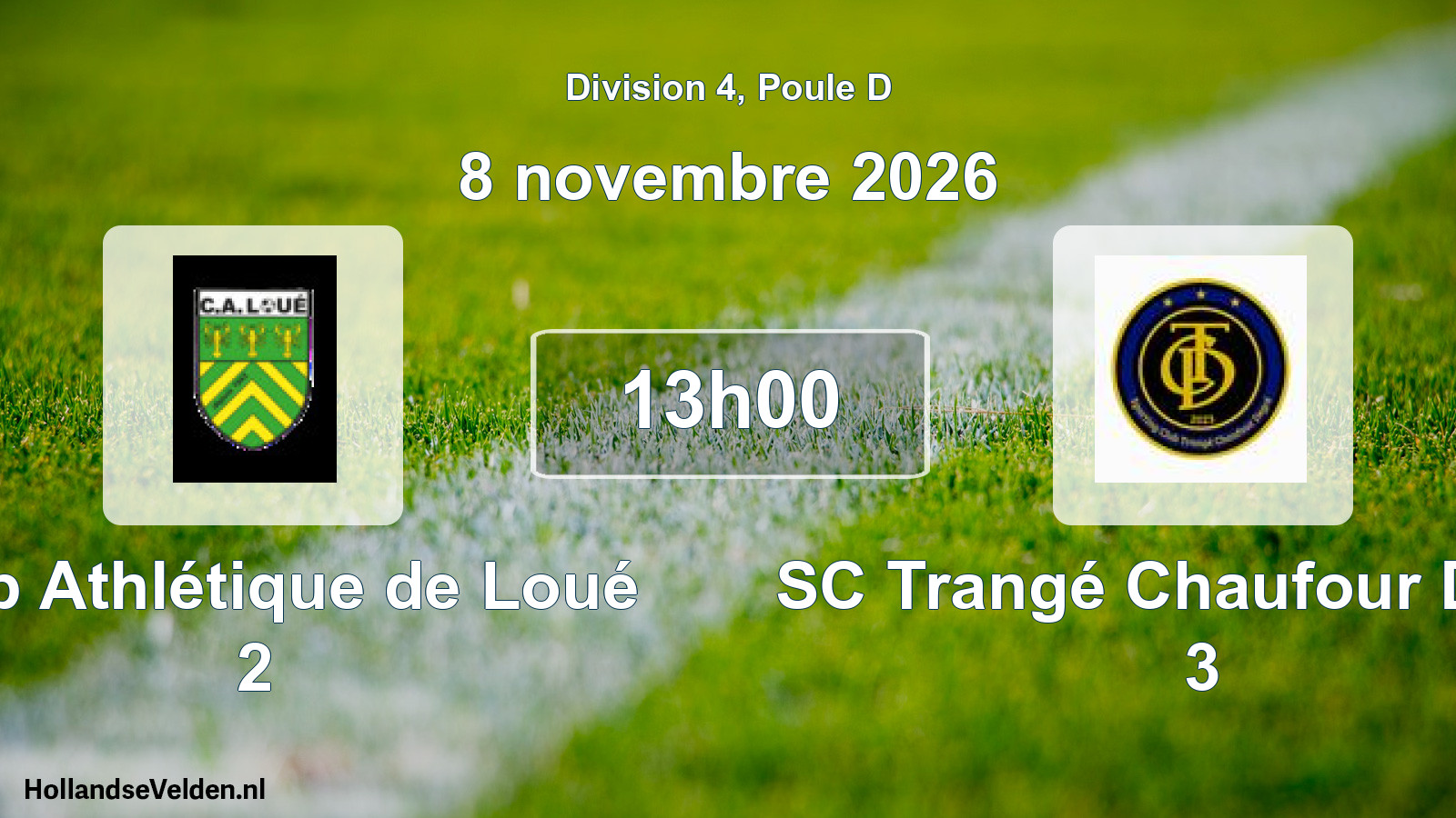 Scheduled Match: Club Athlétique de Loué 2 - SC Trangé Chaufour Degré 3 (8 November 2026)