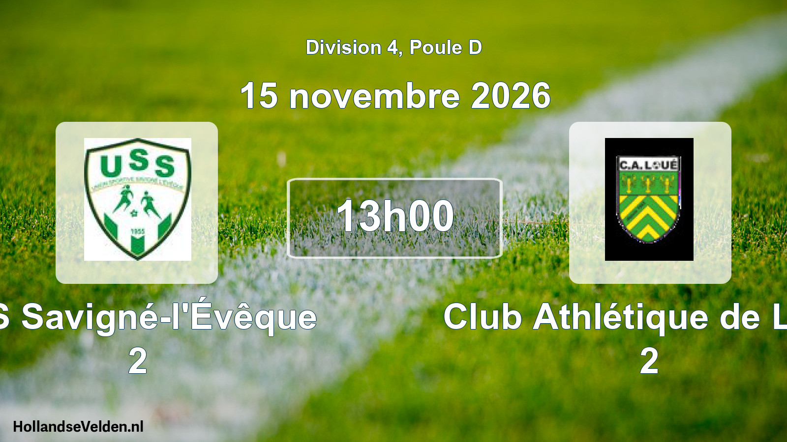 Scheduled Match: US Savigné-l'Évêque 2 - Club Athlétique de Loué 2 (15 November 2026)