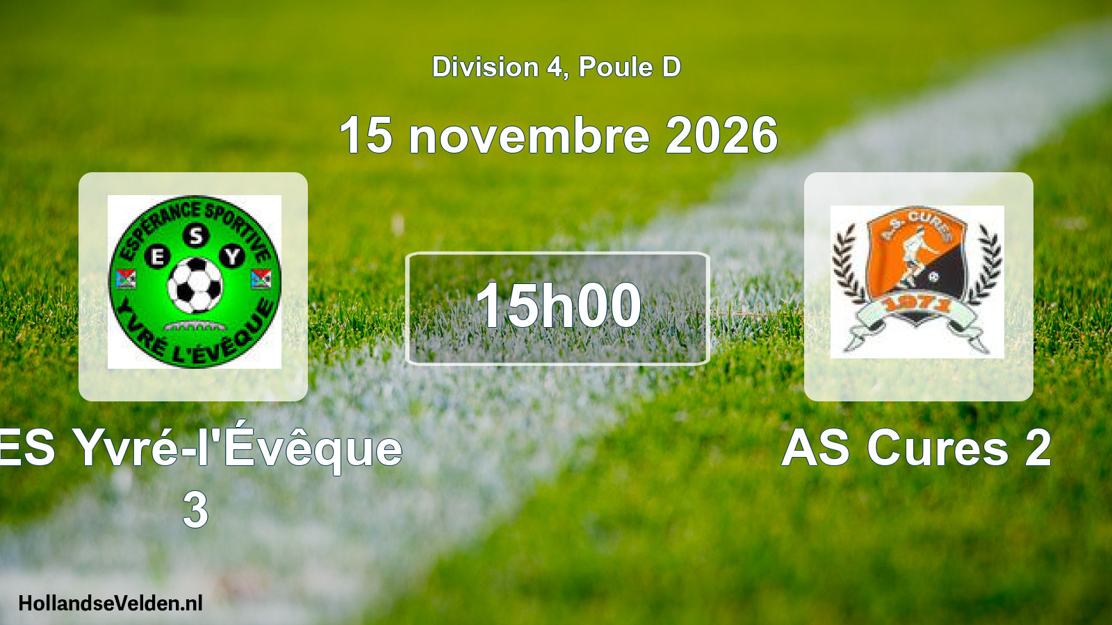 Scheduled Match: ES Yvré-l'Évêque 3 - AS Cures 2 (15 November 2026)