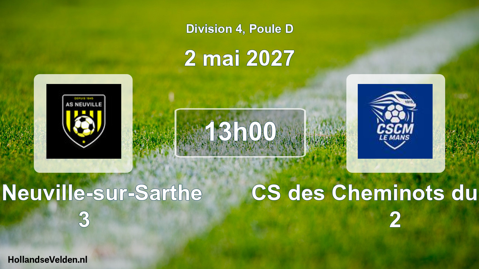 Scheduled Match: AS Neuville-sur-Sarthe 3 - CS des Cheminots du Mans 2 (2 May 2027)