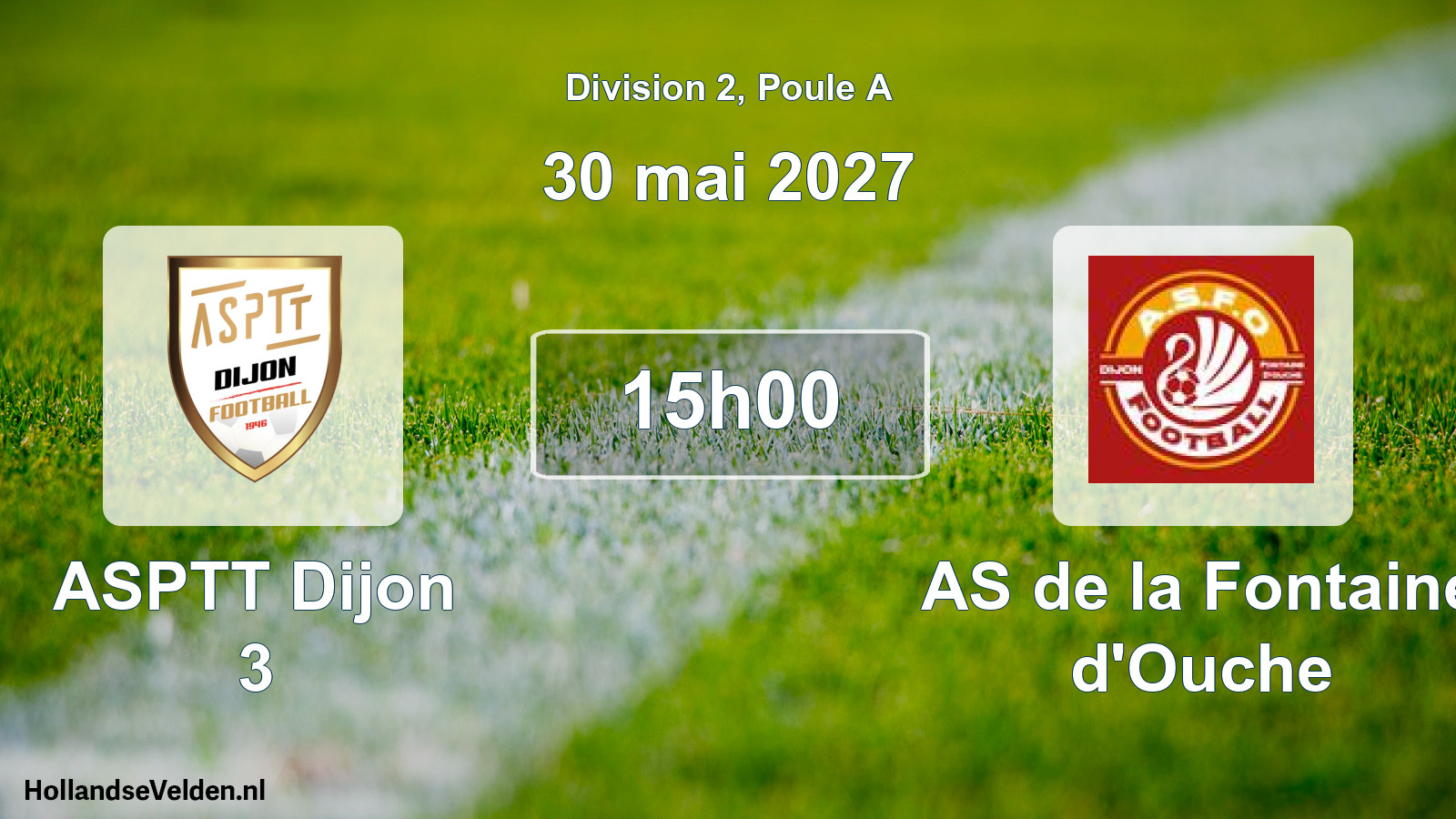 Match programmé: ASPTT Dijon 3 - AS de la Fontaine d'Ouche (30 mai 2027)