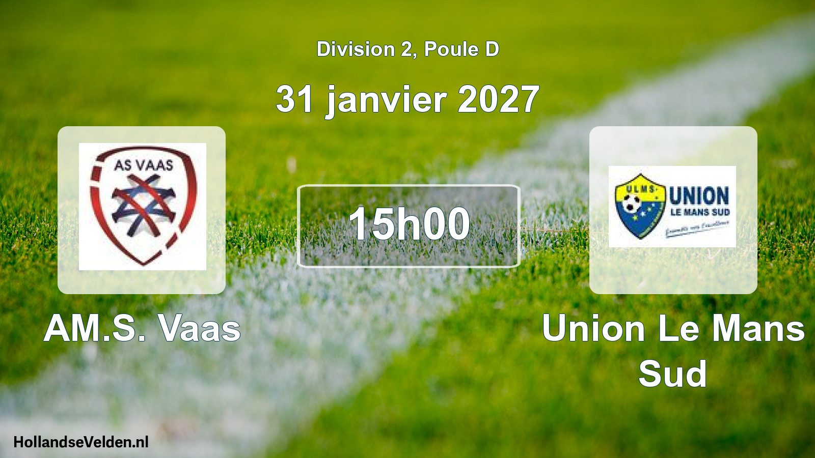 Scheduled Match: AM.S. Vaas - Union Le Mans Sud (31 January 2027)