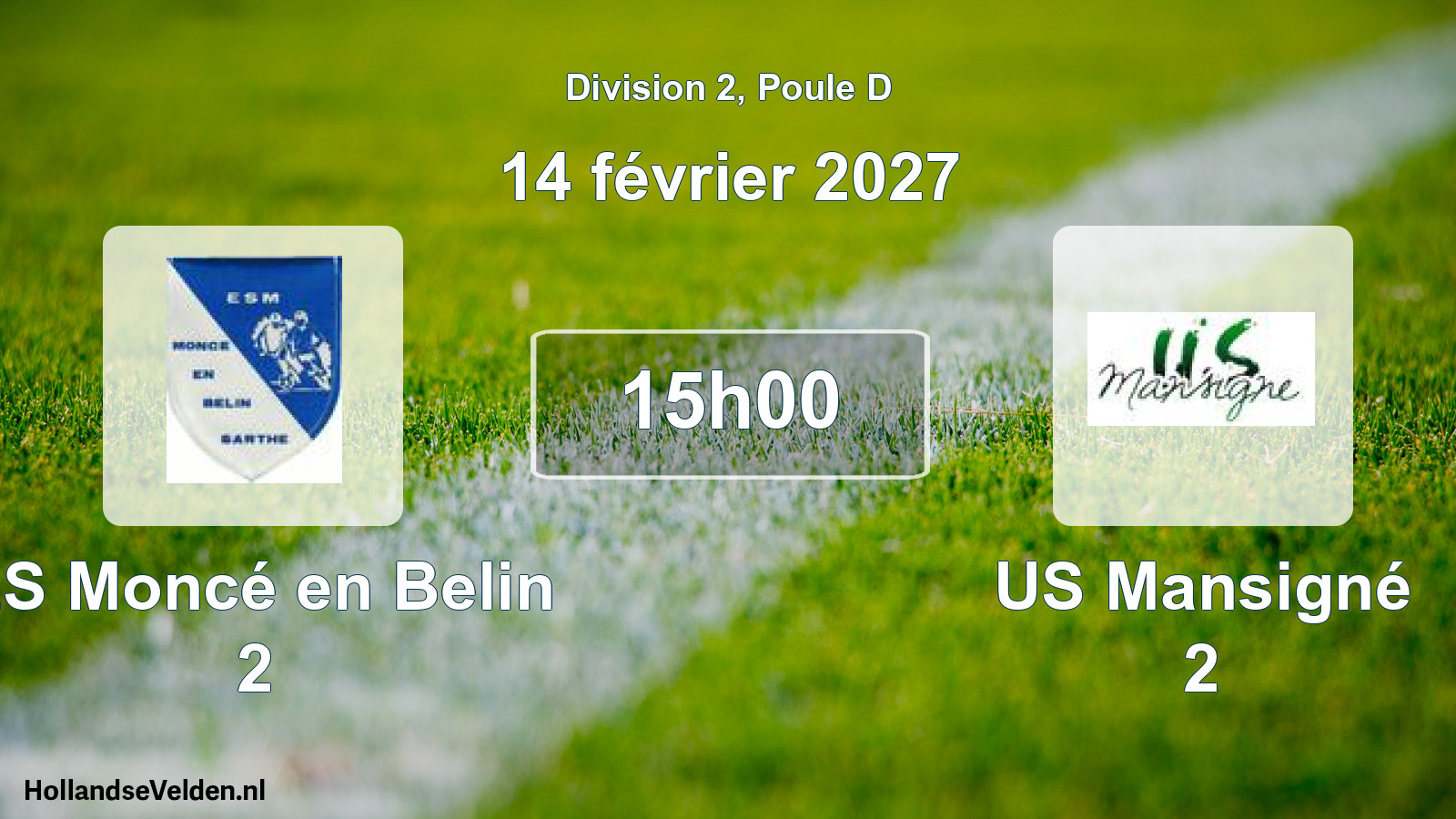Scheduled Match: ES Moncé en Belin 2 - US Mansigné 2 (14 February 2027)