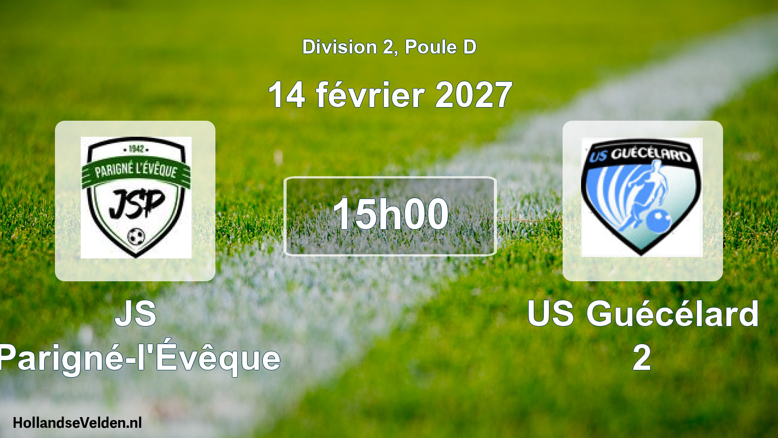 Match programmé: JS Parigné-l'Évêque - US Guécélard 2 (14 février 2027)
