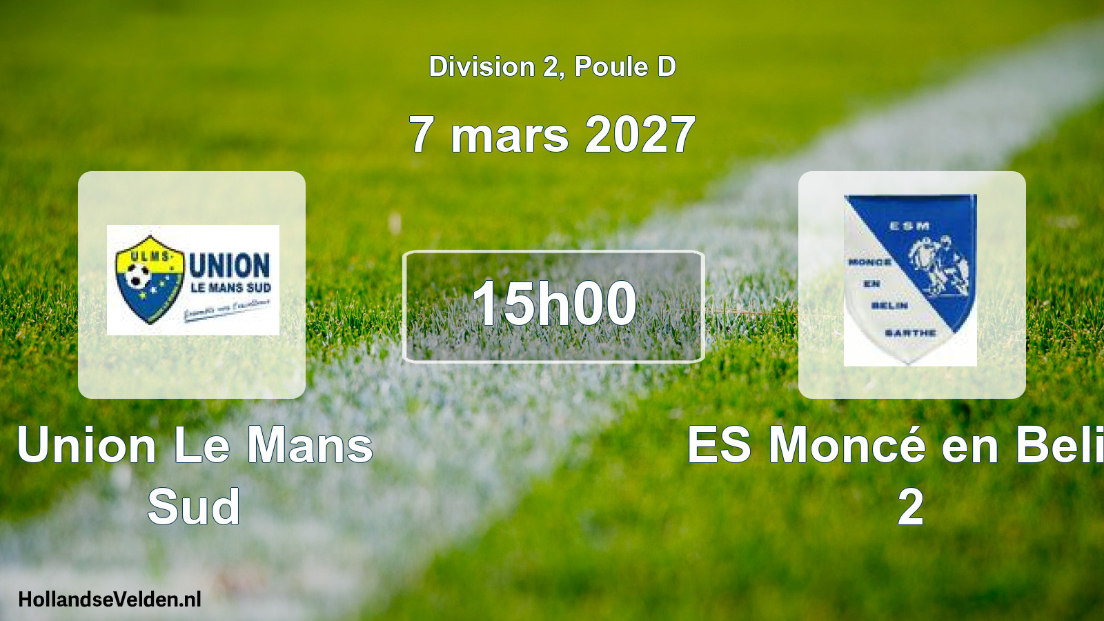 Scheduled Match: Union Le Mans Sud - ES Moncé en Belin 2 (7 March 2027)