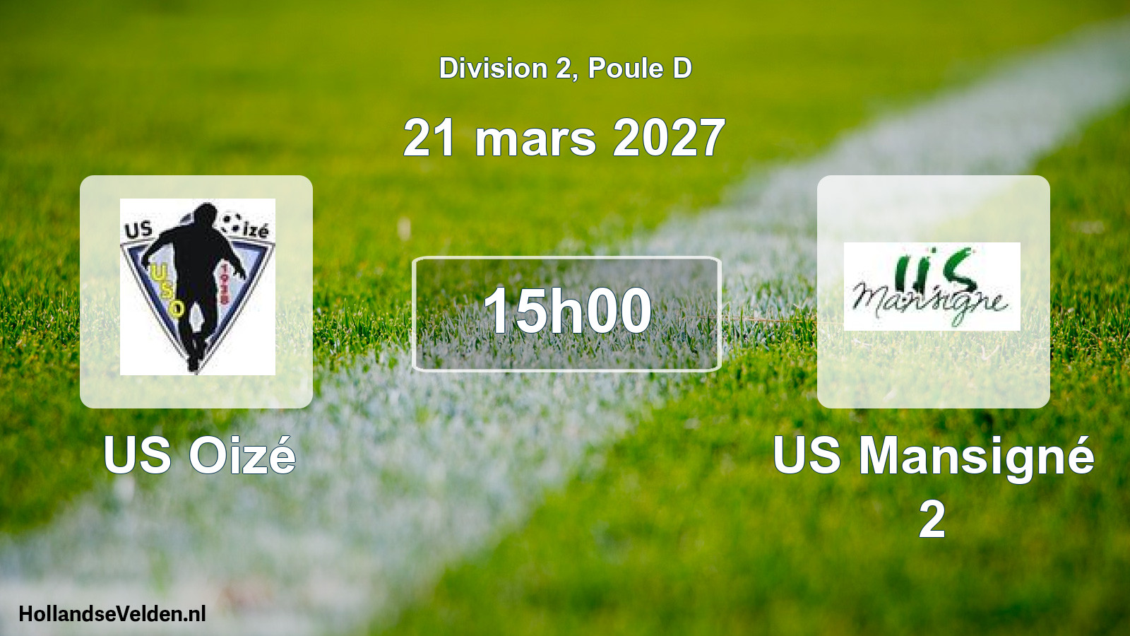 Scheduled Match: US Oizé - US Mansigné 2 (21 March 2027)