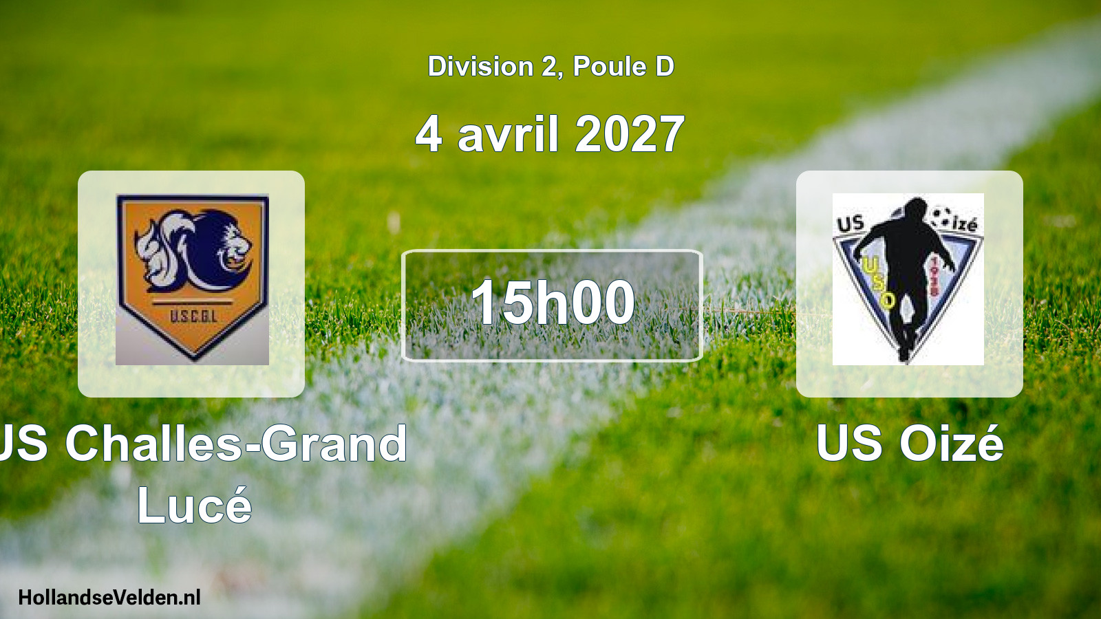 Scheduled Match: US Challes-Grand Lucé - US Oizé (4 April 2027)