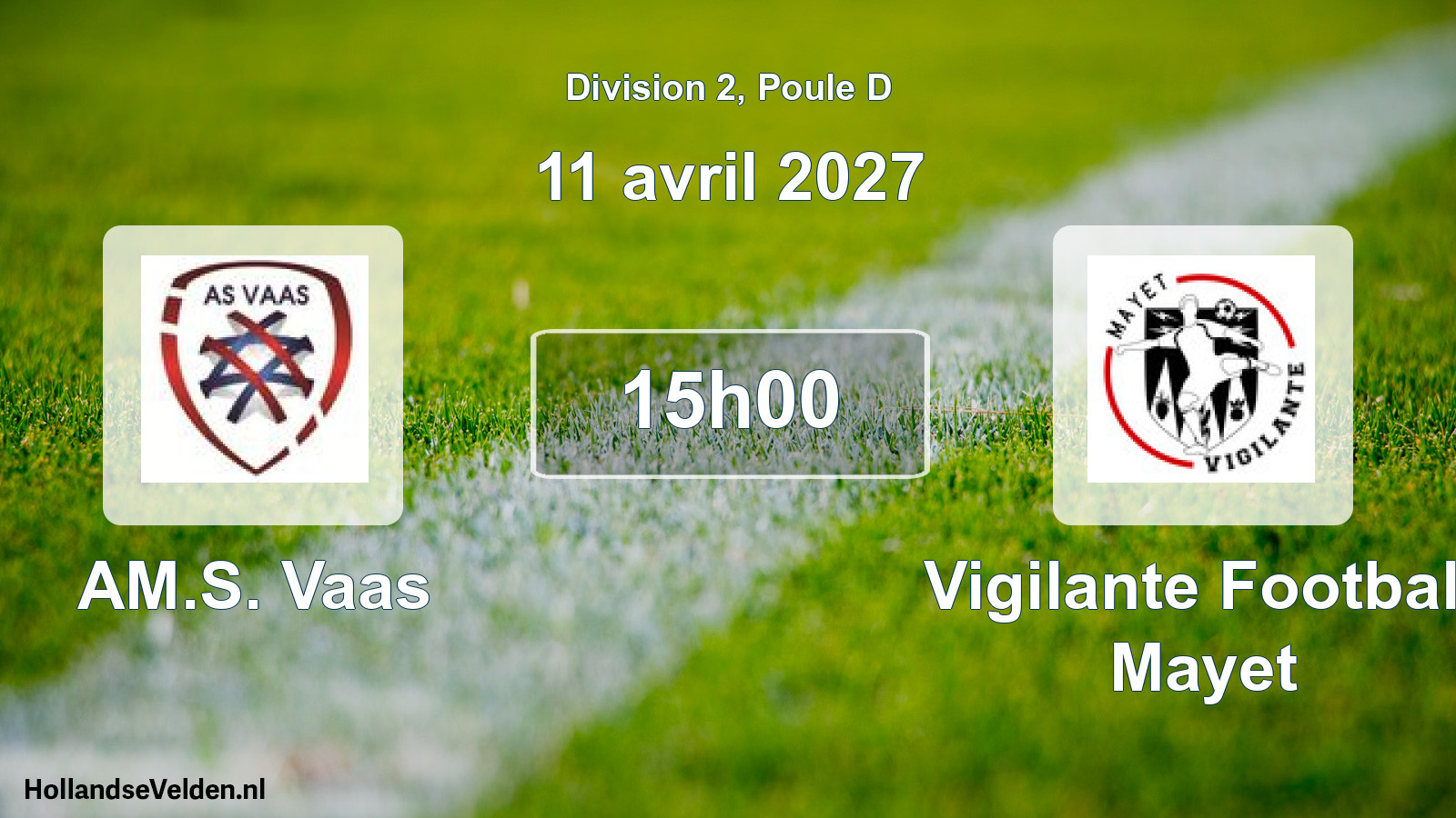 Scheduled Match: AM.S. Vaas - Vigilante Football Mayet (11 April 2027)