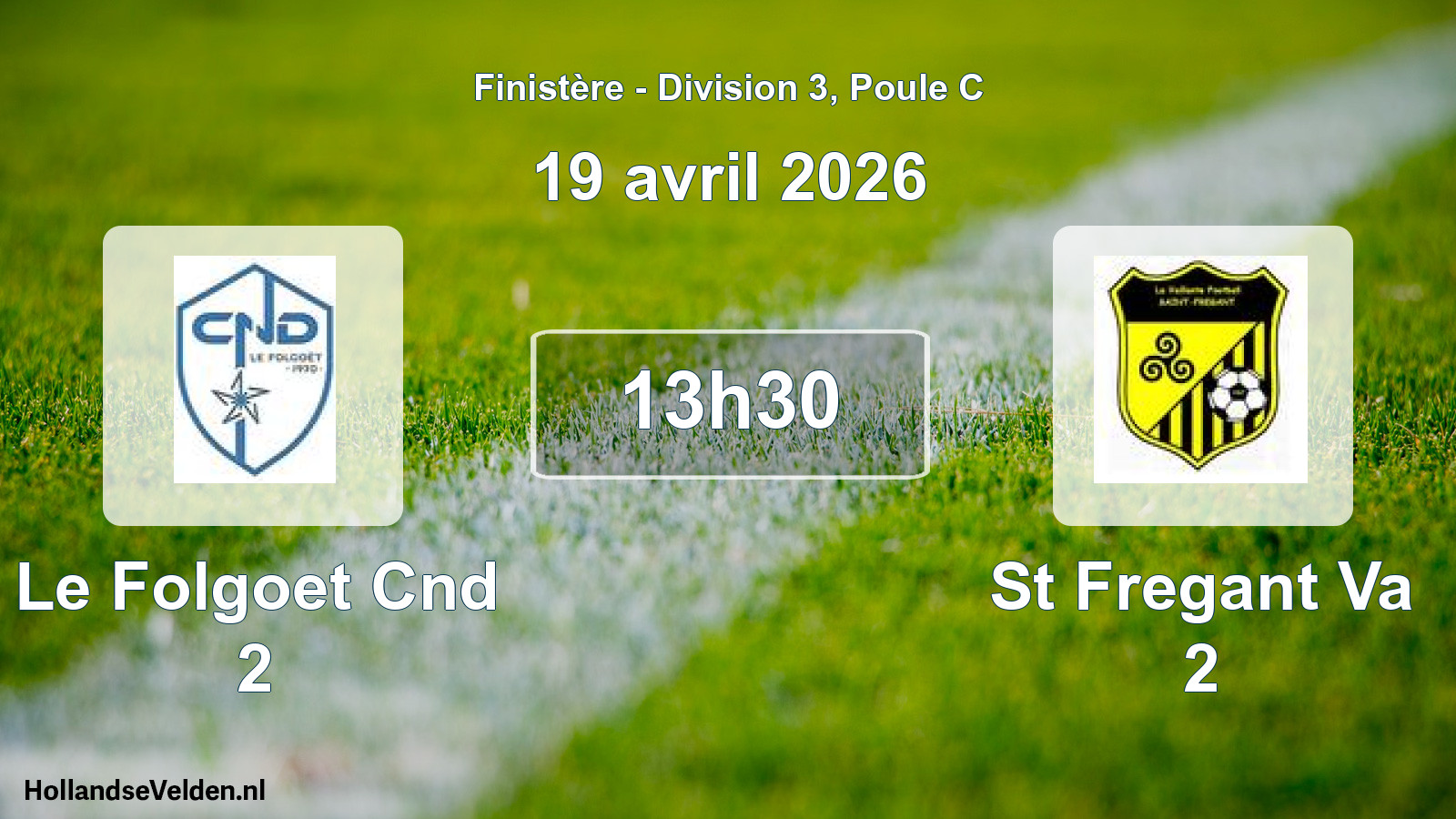 Scheduled Match: Le Folgoet Cnd 2 - St Fregant Va 2 (19 April 2026)