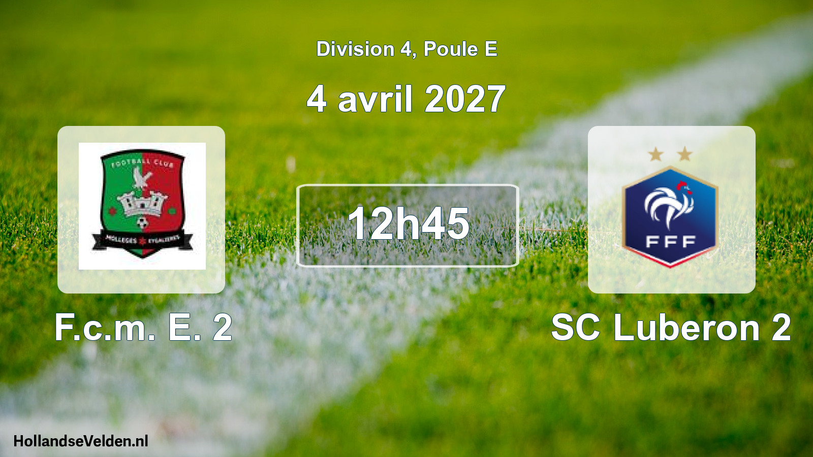 Scheduled Match: F.c.m. E. 2 - SC Luberon 2 (4 April 2027)