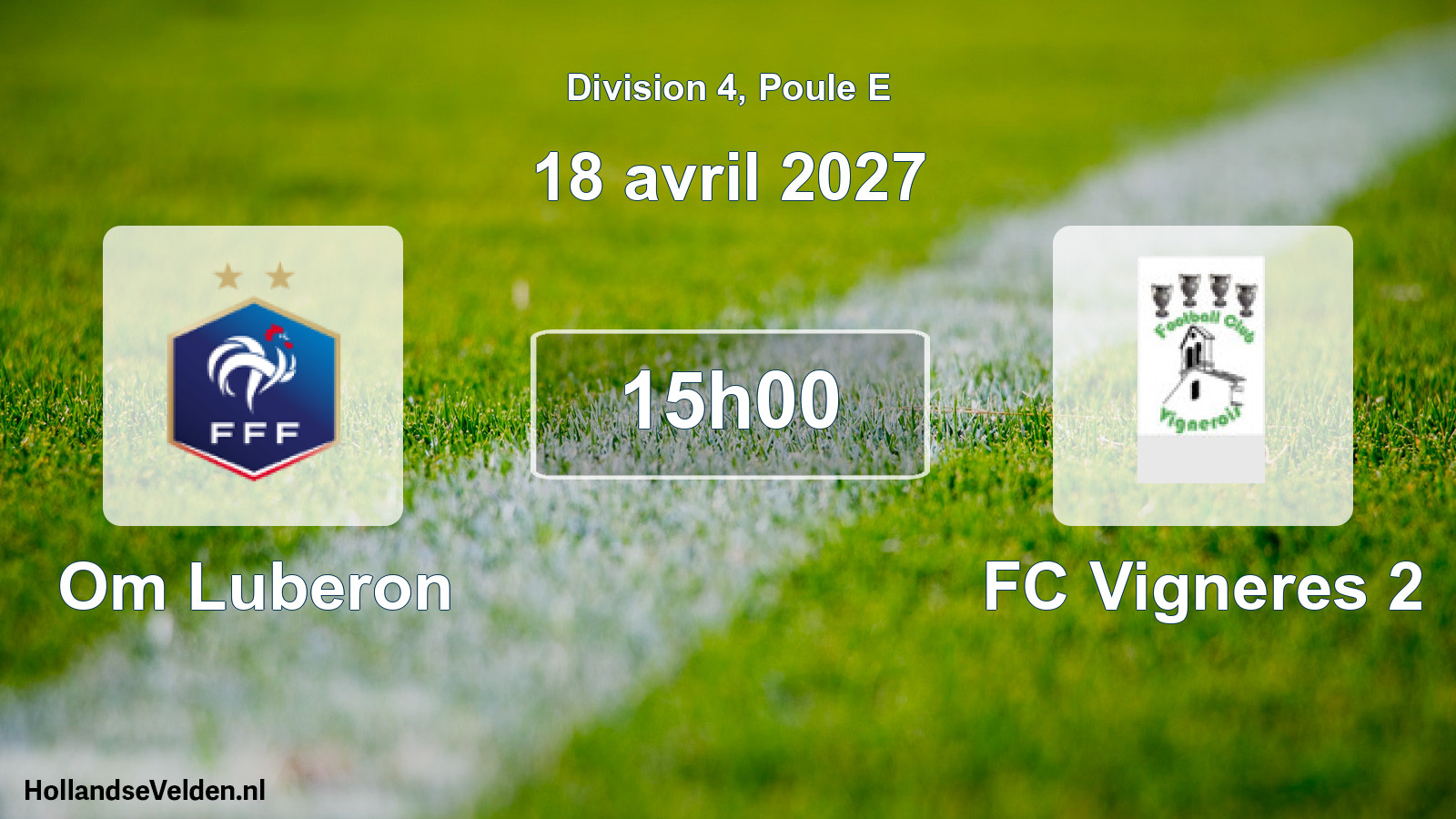 Scheduled Match: Om Luberon - FC Vigneres 2 (18 April 2027)