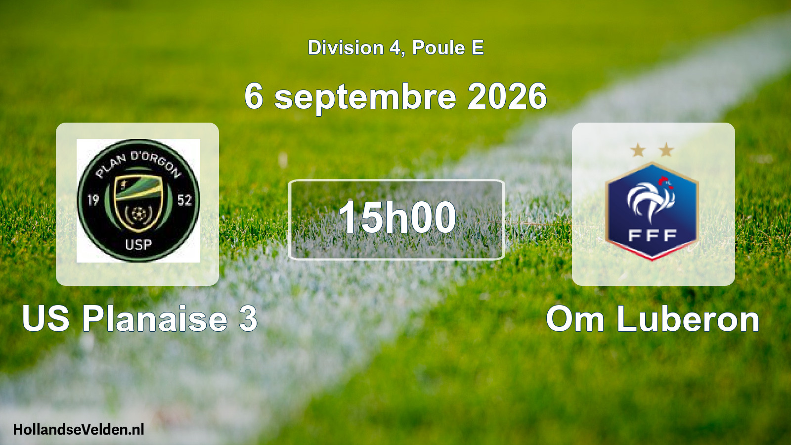 Match programmé: US Planaise 3 - Om Luberon (6 septembre 2026)