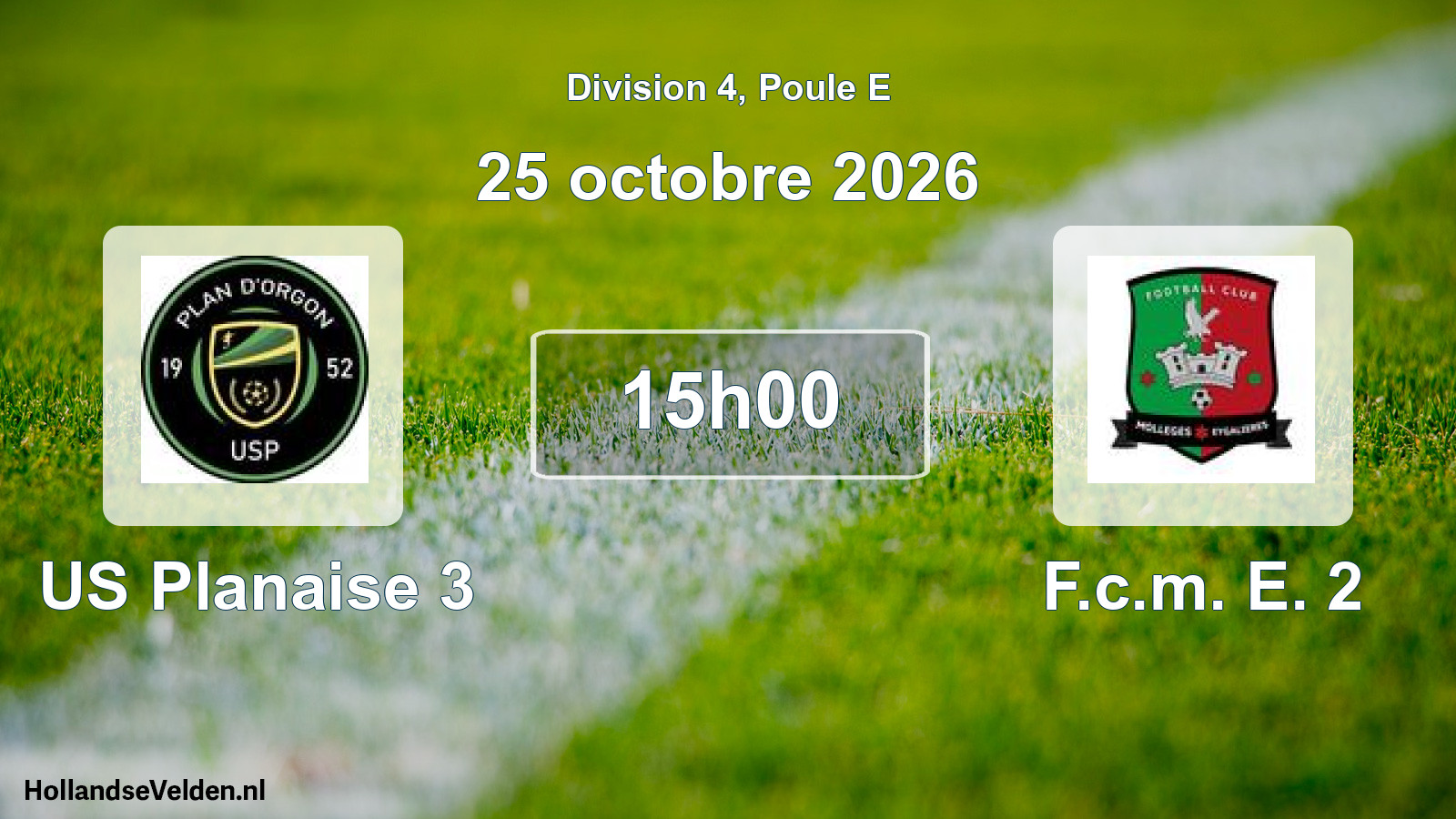 Match programmé: US Planaise 3 - F.c.m. E. 2 (25 octobre 2026)