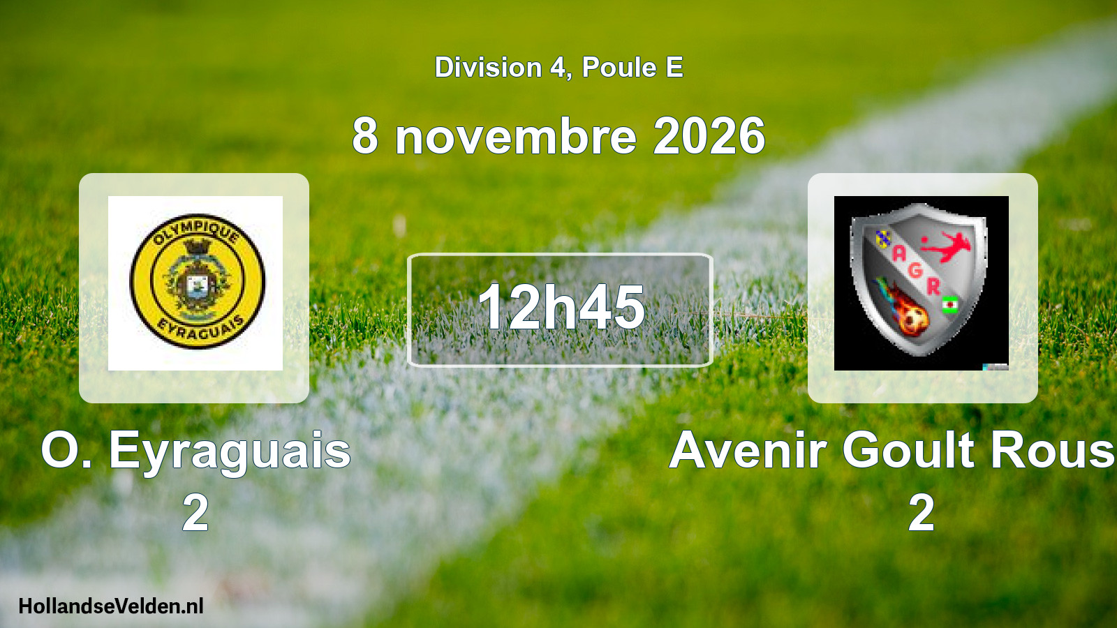 Geplande wedstrijd: O. Eyraguais 2 - Avenir Goult Roussil 2 (8 november 2026)