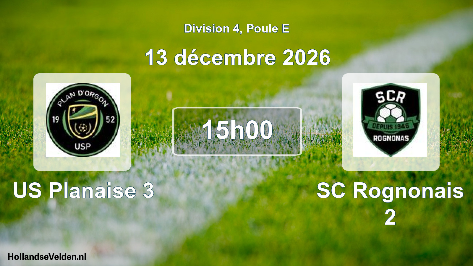 Match programmé: US Planaise 3 - SC Rognonais 2 (13 décembre 2026)