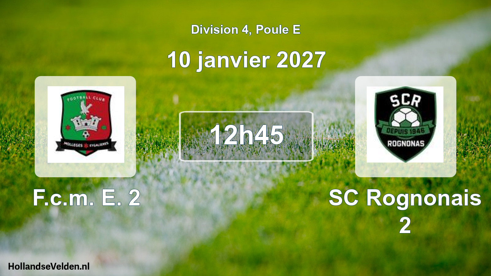 Scheduled Match: F.c.m. E. 2 - SC Rognonais 2 (10 January 2027)