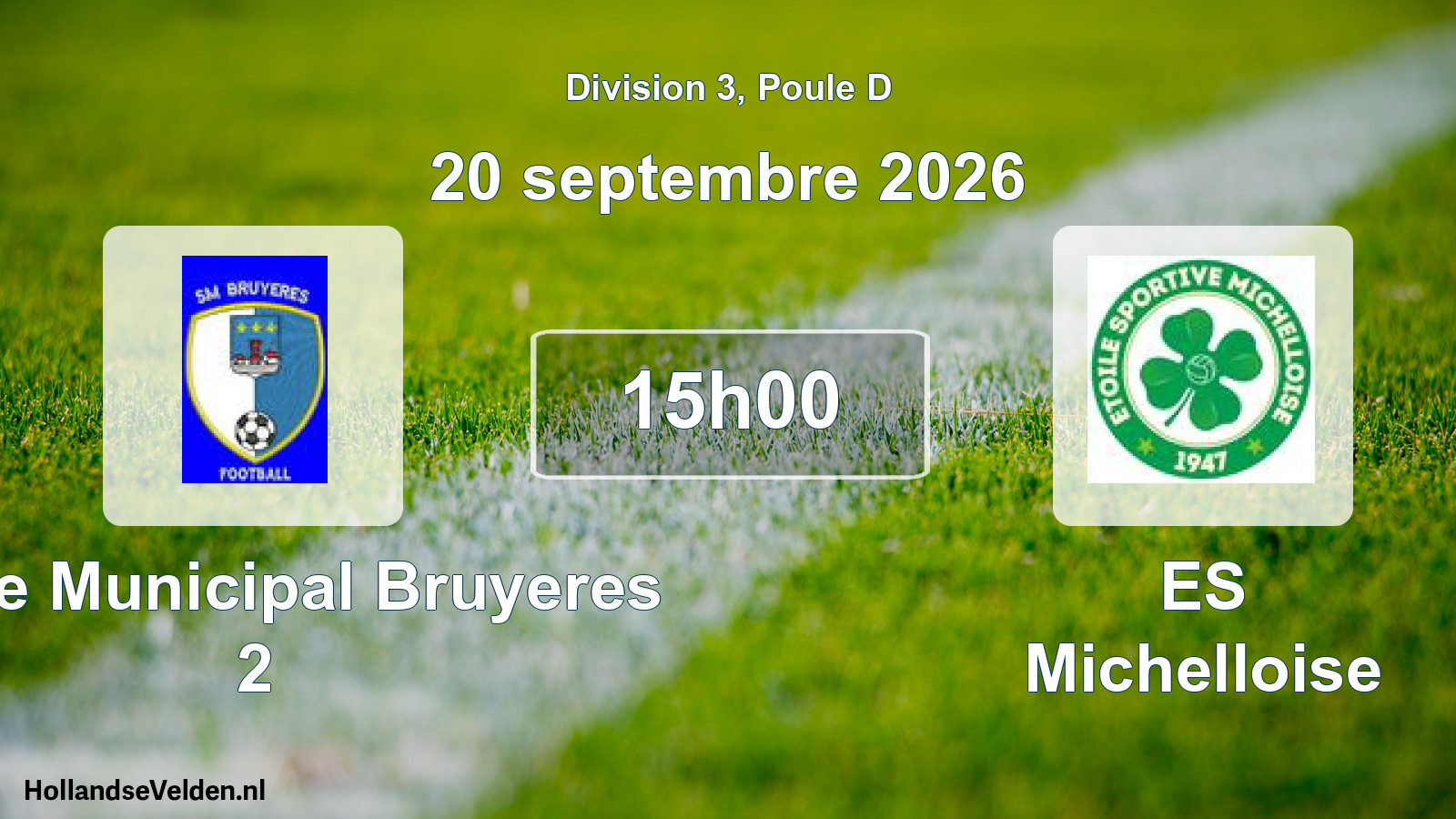 Geplande wedstrijd: Stade Municipal Bruyeres 2 - ES Michelloise (20 september 2026)