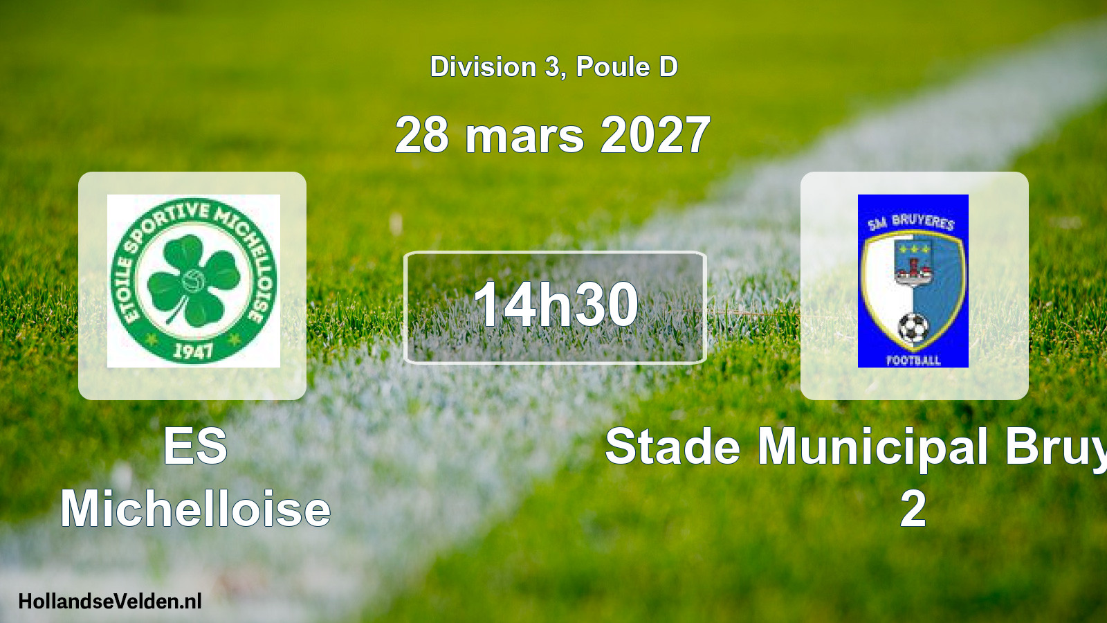 Geplande wedstrijd: ES Michelloise - Stade Municipal Bruyeres 2 (28 maart 2027)
