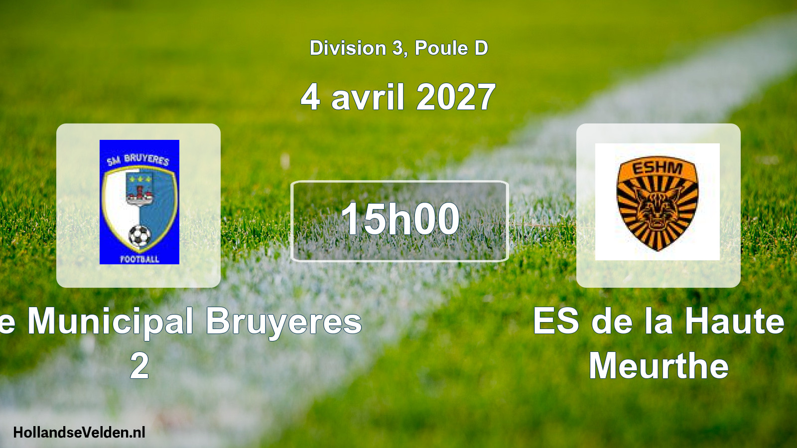 Scheduled Match: Stade Municipal Bruyeres 2 - ES de la Haute Meurthe (4 April 2027)