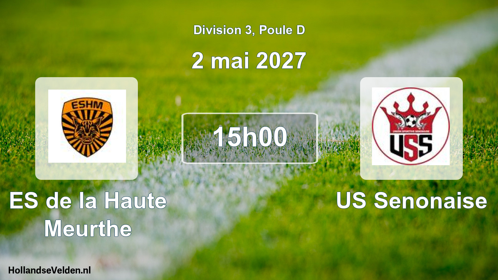 Scheduled Match: ES de la Haute Meurthe - US Senonaise (2 May 2027)