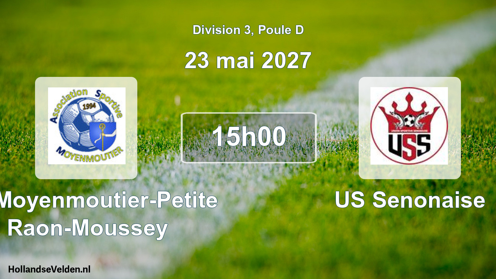 Match programmé: AS Moyenmoutier-Petite Raon-Moussey - US Senonaise (23 mai 2027)