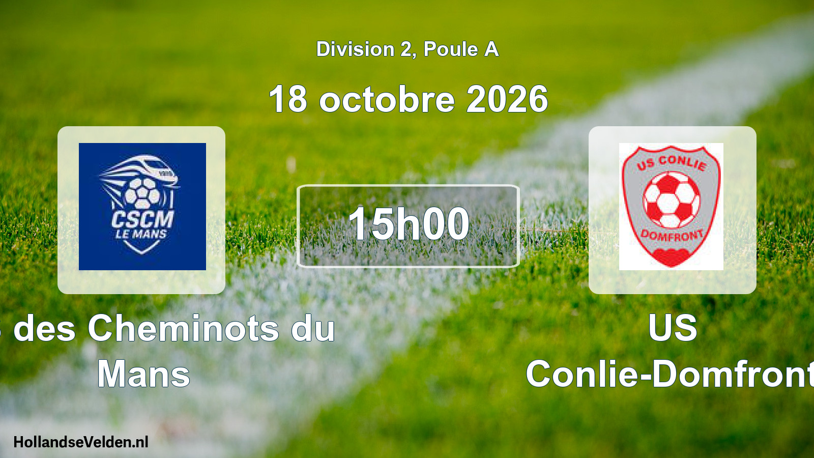 Scheduled Match: CS des Cheminots du Mans - US Conlie-Domfront (18 October 2026)