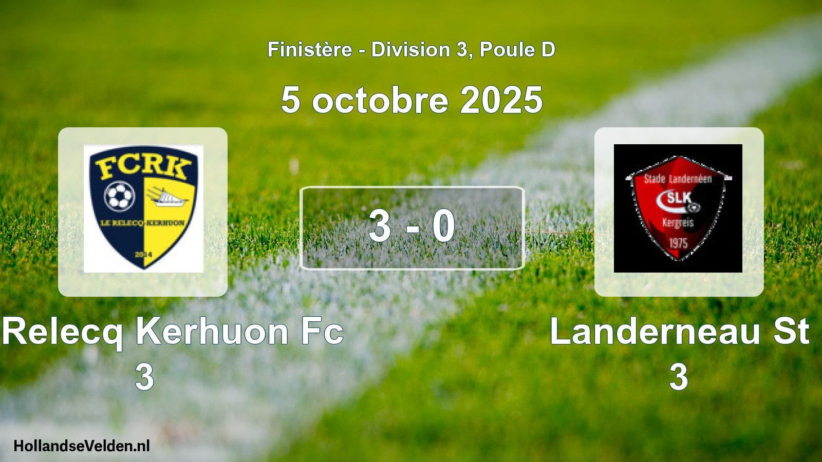 Total number of matches played: Le Relecq Kerhuon Fc 3 - Landerneau St 3 3 - 0 (5 October 2025)