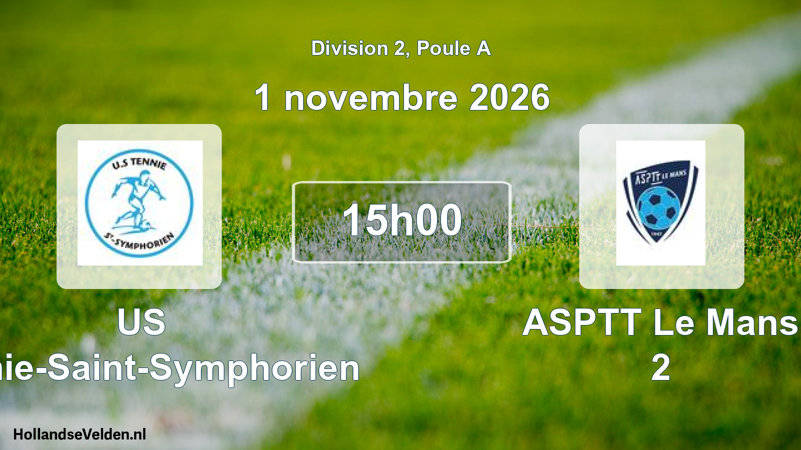 Scheduled Match: US Tennie-Saint-Symphorien - ASPTT Le Mans 2 (1 November 2026)