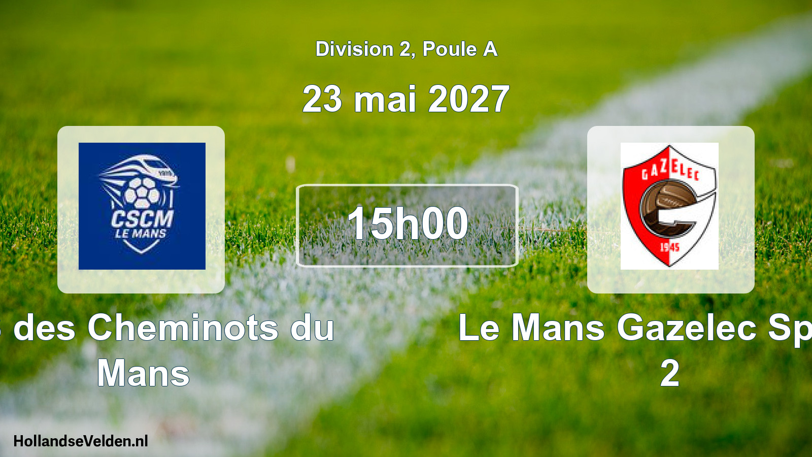 Match programmé: CS des Cheminots du Mans - Le Mans Gazelec Sports 2 (23 mai 2027)