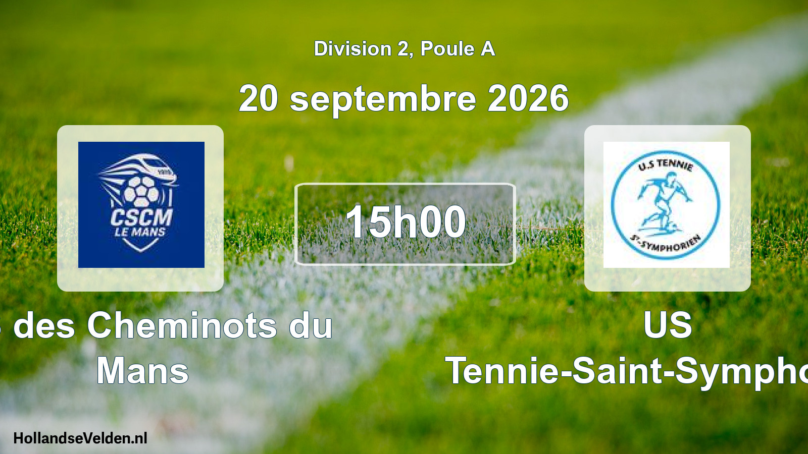 Scheduled Match: CS des Cheminots du Mans - US Tennie-Saint-Symphorien (20 September 2026)
