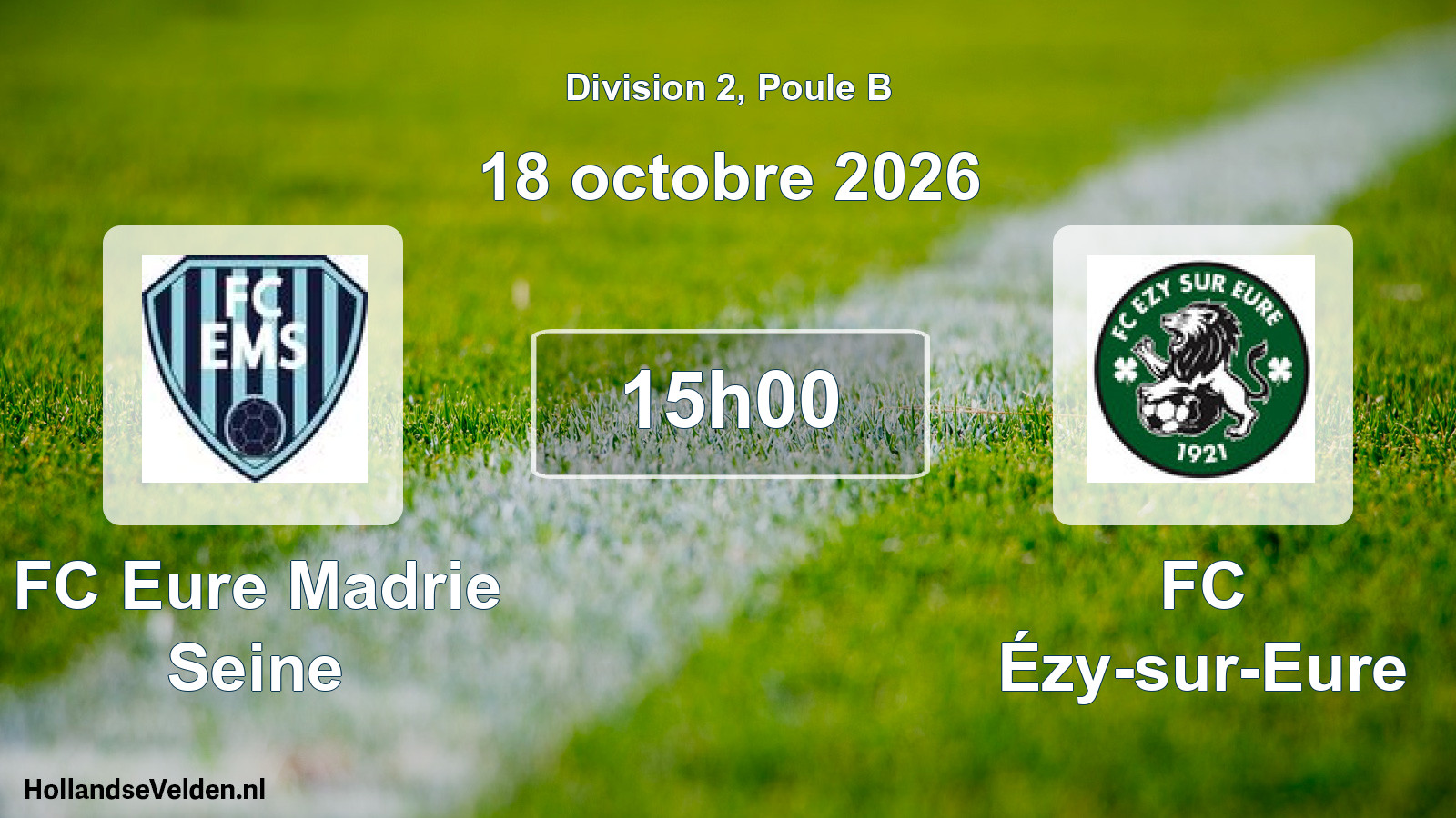 Match programmé: FC Eure Madrie Seine - FC Ézy-sur-Eure (18 octobre 2026)