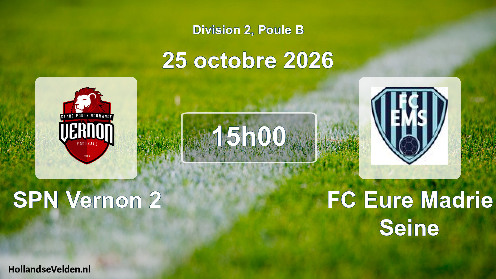 Match programmé: SPN Vernon 2 - FC Eure Madrie Seine (25 octobre 2026)