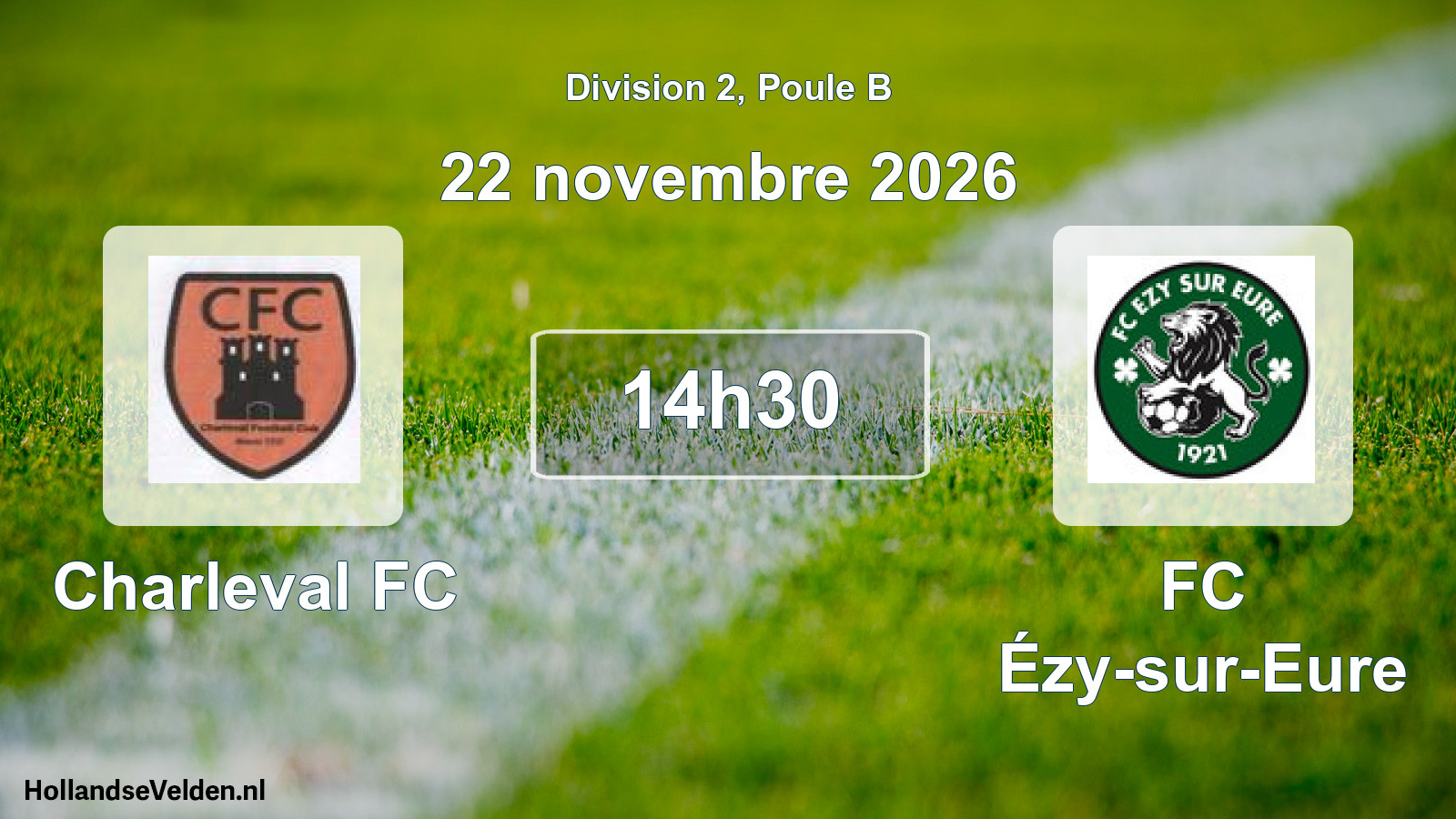 Match programmé: Charleval FC - FC Ézy-sur-Eure (22 novembre 2026)