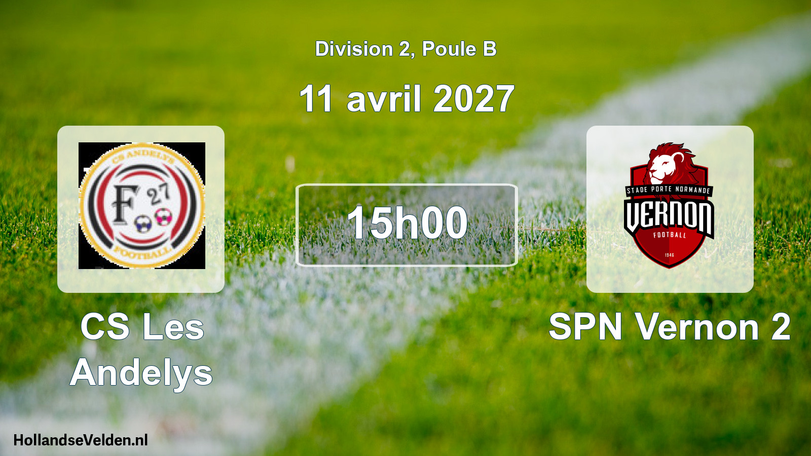 Scheduled Match: CS Les Andelys - SPN Vernon 2 (11 April 2027)