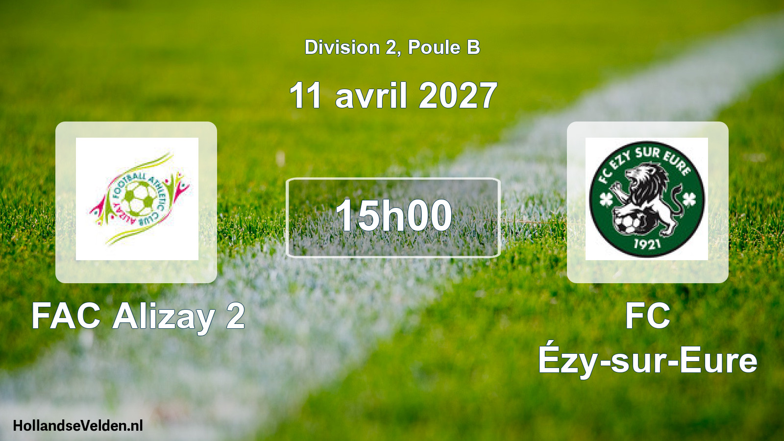 Scheduled Match: FAC Alizay 2 - FC Ézy-sur-Eure (11 April 2027)