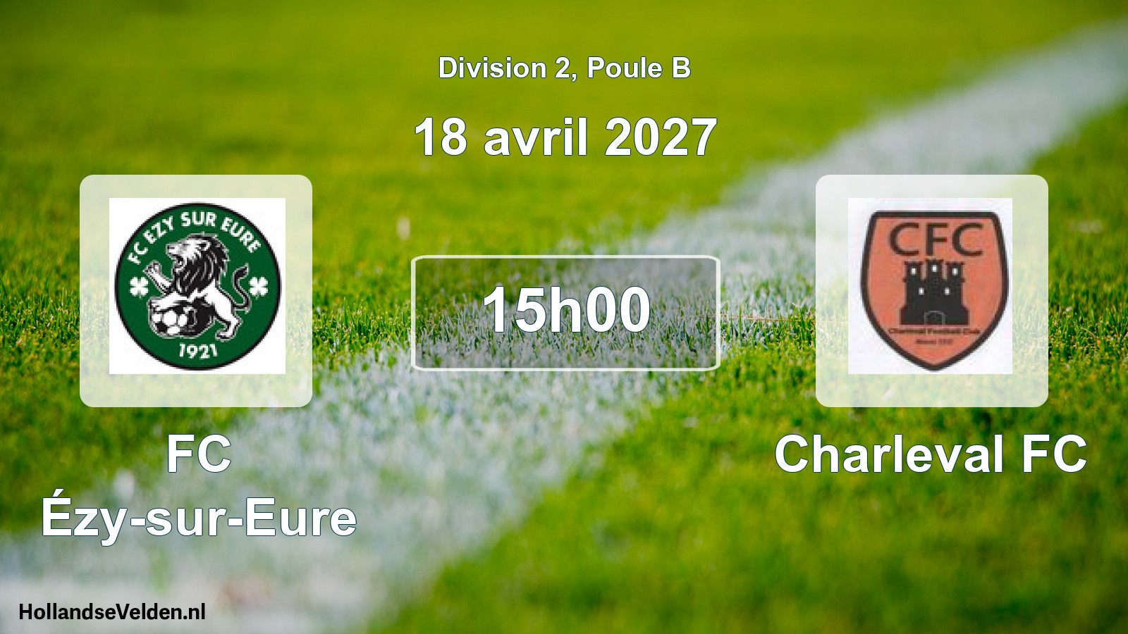 Match programmé: FC Ézy-sur-Eure - Charleval FC (18 avril 2027)
