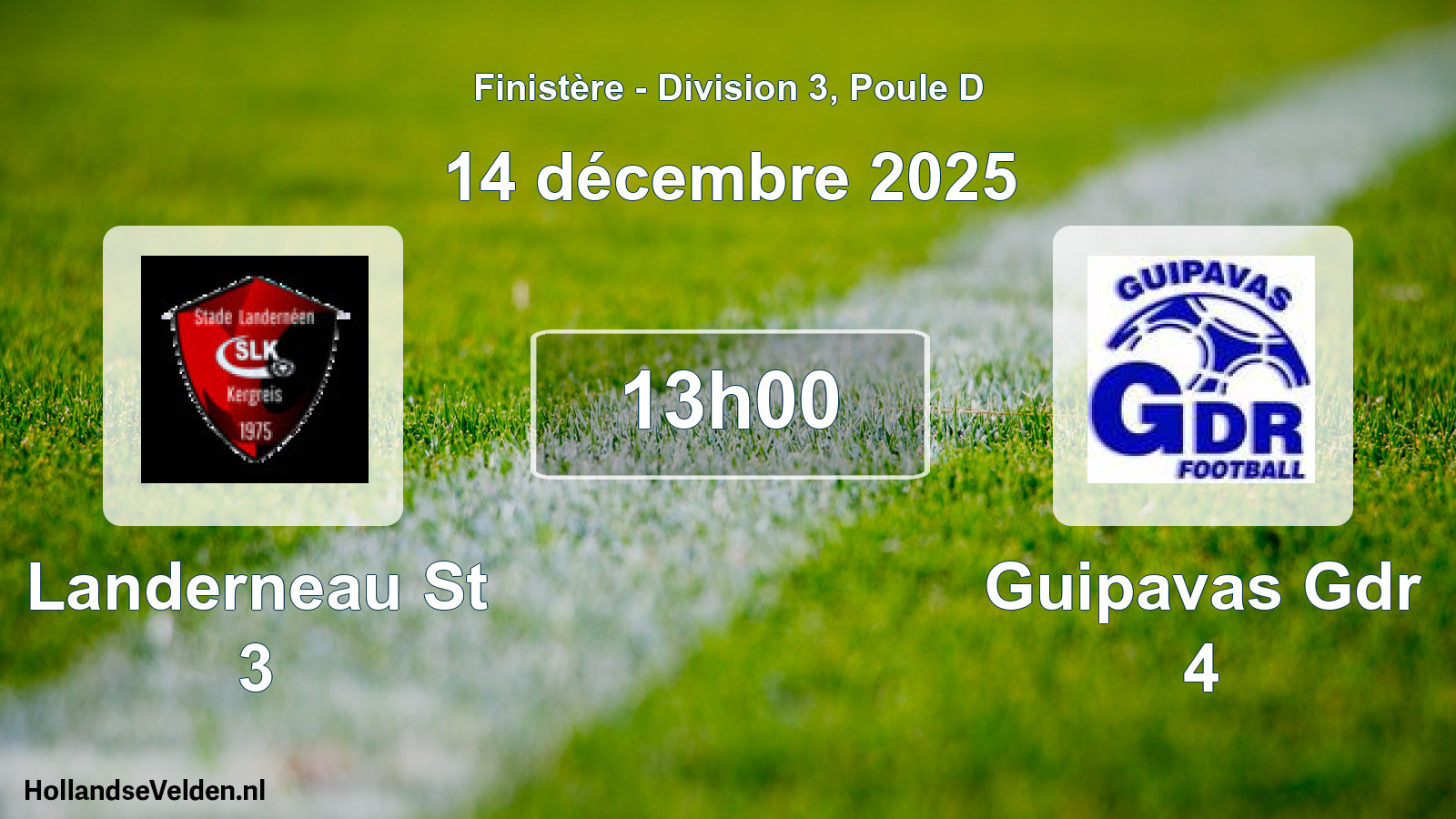 Scheduled Match: Landerneau St 3 - Guipavas Gdr 4 (14 December 2025)