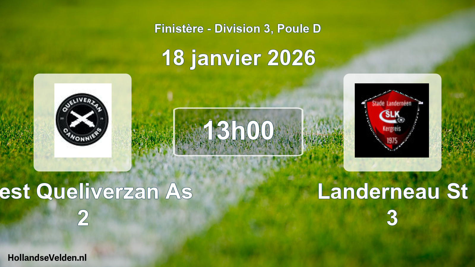 Scheduled Match: Brest Queliverzan As 2 - Landerneau St 3 (18 January 2026)