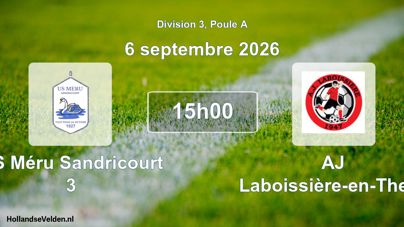 Scheduled Match: US Méru Sandricourt 3 - AJ Laboissière-en-Thelle (6 September 2026)