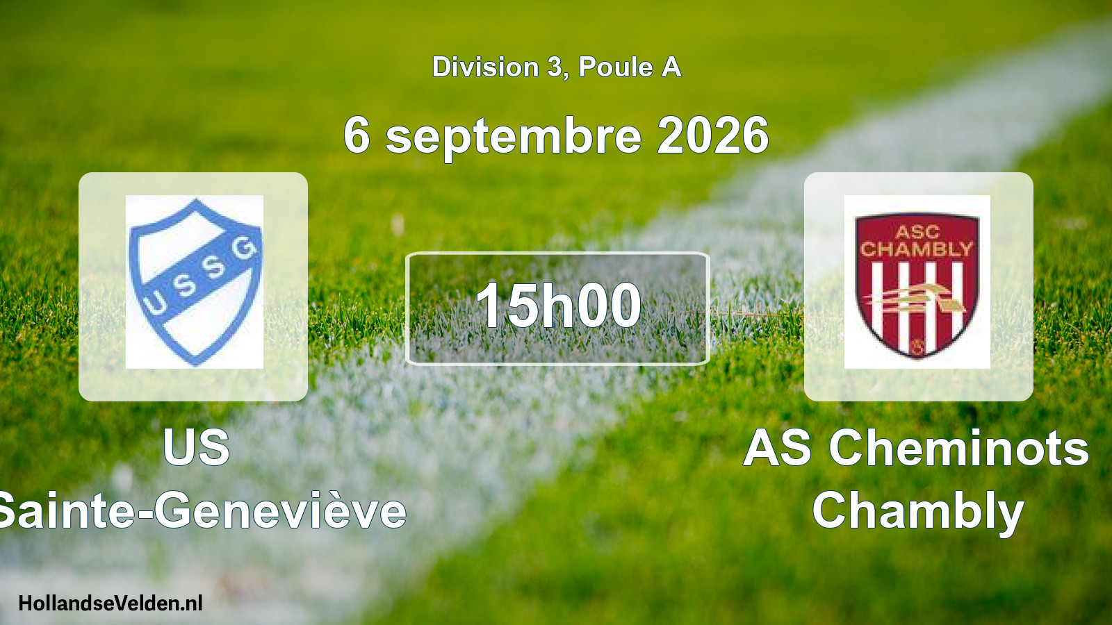 Geplande wedstrijd: US Sainte-Geneviève - AS Cheminots Chambly (6 september 2026)