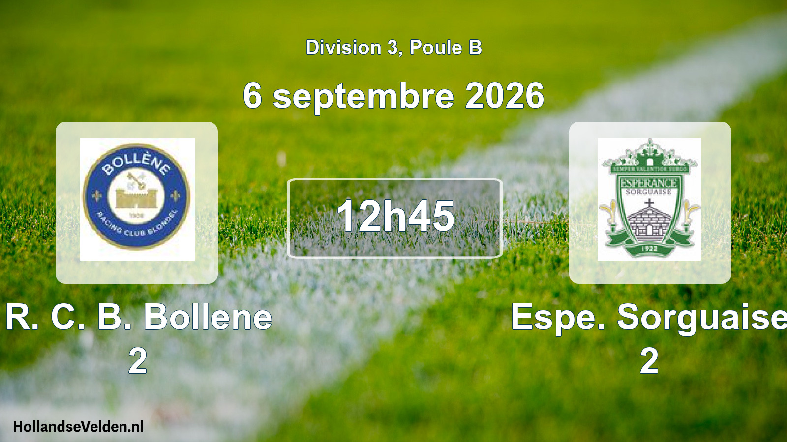 Scheduled Match: R. C. B. Bollene 2 - Espe. Sorguaise 2 (6 September 2026)