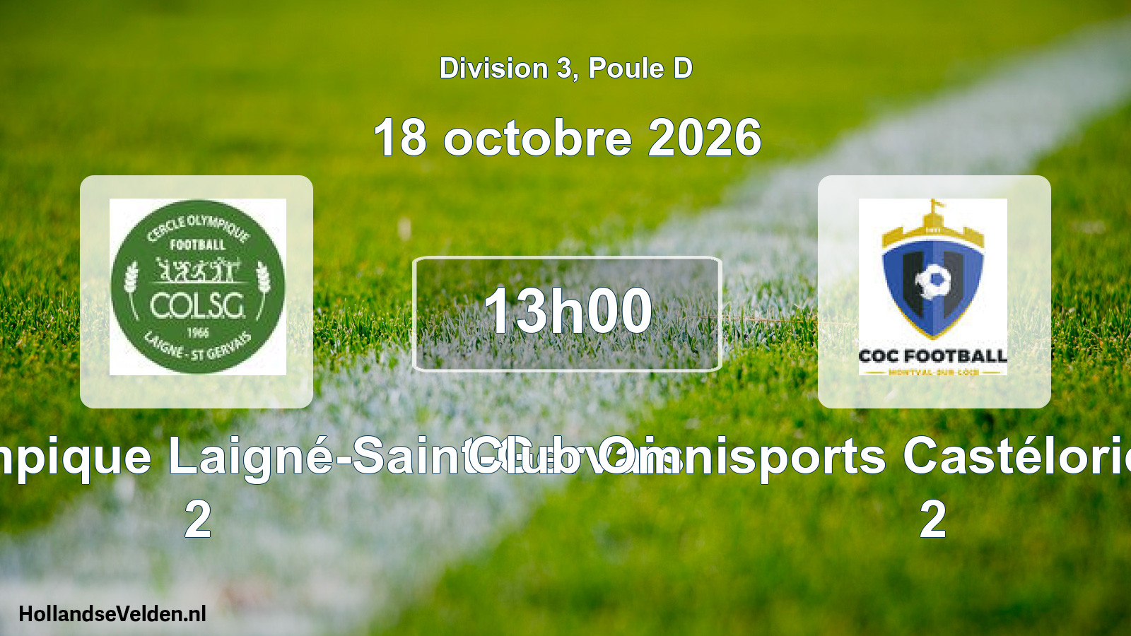 Match programmé: Cercle Olympique Laigné-Saint-Gervais 2 - Club Omnisports Castélorien Football 2 (18 octobre 2026)